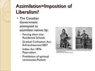 Assimilation & Liberalism